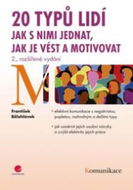 20 typů lidí - Jak s nimi jednat, jak je vést a motivovat