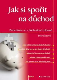 Jak si spořit na důchod - Zorientujte se v důchodové reformě 