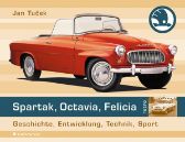Spartak, Octavia, Felicia - Geschichte, Entwicklung, Technik, Sport (německy)