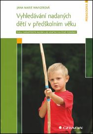 Vyhledávání nadaných dětí v předškolním věku - Škála charakteristik nadání a její adaptace