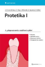 Protetika I - Rudolf Jörg Strub,Matthias Kern,Jens Christoph Türp,Siegbert Witkowski,Guido Heydecke,Stefan Wolfart - Zdraví, hubnutí a sport Protetika I