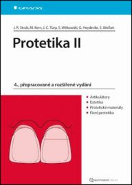 Protetika II - J.R. Strub,Rudolf Jörg Strub,Matthias Kern,Jens Christoph Türp,Siegbert Witkowski,Guido Heydecke,Stefan Wolfart - Zdraví, hubnutí a sport Protetika II