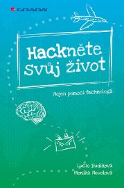 Hackněte svůj život