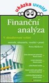 Finanční analýzy - metody, ukazatele, využití v praxi