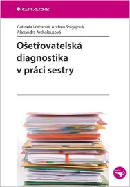 Ošetřovatelská diagnostika v práci sestry