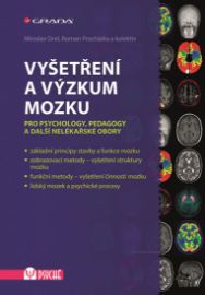 Vyšetření a výzkum mozku - Pro psychology, pedagogy a další nelékařské obory