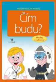 Čím budu? - Hádej a vybarvuj!