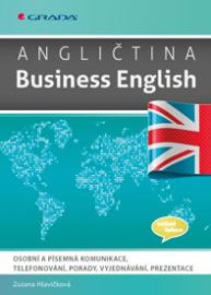 Angličtina Business English - Osobní a písemná komunikace, telefonování, porady, vyjednává