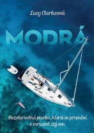Modrá - Bezstarostná plavba, která se promění v mrazivě zlý sen 