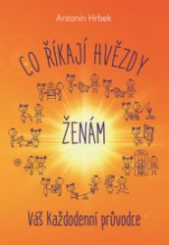 Co říkají hvězdy ženám - Váš každodenní průvodce