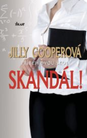 Skandál! - Jilly Cooper - Romány Skandál!