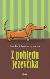 Z pohledu jezevčíka