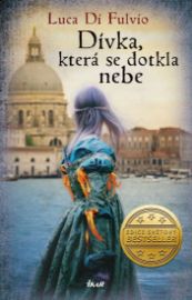Dívka, která se dotkla nebe