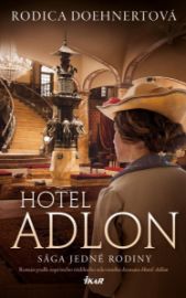 Hotel Adlon - Rodica Doehnert - Romány Hotel Adlon