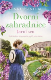 Dvorní zahradnice 1: Jarní sen