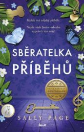 Sběratelka příběhů - Sally Page - Romány pro ženy Strážkyně příběhů