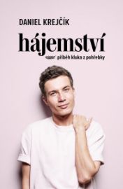 Hájemství - Příběh kluka z pohřebky - Daniel Krejčík - Herci a herečky Hájemství - Příběh kluka z pohřebky