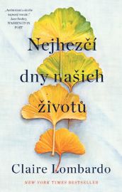 Nejhezčí dny našich životů