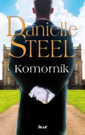 Komorník - Danielle Steel - Romány pro ženy Komorník