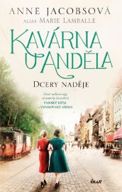 Kavárna U Anděla: Dcery naděje