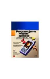 Programujeme mobilní aplikace ve Visual Studiu .NE