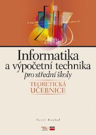 Informatika a výpočetní technika pro SŠ teoretická