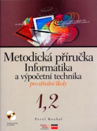 METODICKÁ PŘÍRUČKA INFORMATIKA