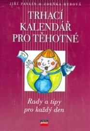 Trhací kalendář pro těhotné