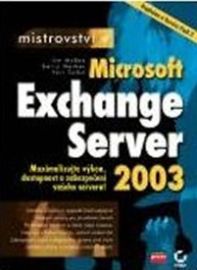 Mistrovství v Microsoft Exchange Server 2003