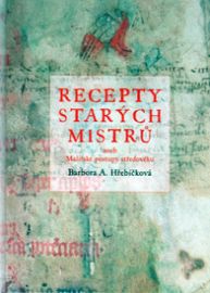 Recepty starých mistrů aneb Malířské postupy středověku