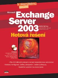 Microsoft Exchange Server 2003 - Hotová řešení