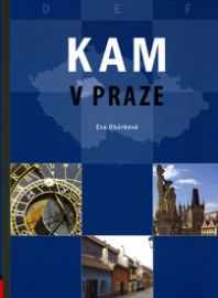 Kam v Praze