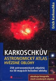 Karkoschkův astronomický atlas hvězdné obloze - Erich Karkoschka - Věda Karkoschkův astronomický atlas hvězdné obloze