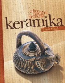 Keramika - Tomáš Macek - Ruční práce Keramika