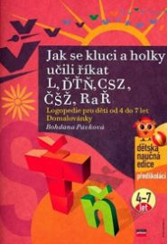 Jak se kluci a holky učili říkat L, ĎŤŇ, CSZ, ČŠŽ, R a Ř