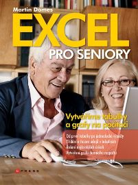 Excel pro seniory - Vytváříme tabulky na počítači