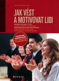 Jak vést a motivovat lidi
