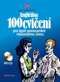 Angličtina 100 cvičení pro lepší porozumění mluven