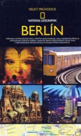 Berlín Velký průvodce NG