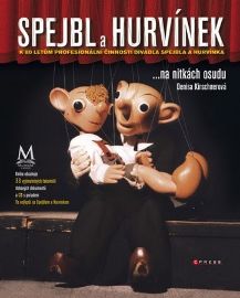 Spejbl a Hurvínek ... na nitkách osudu