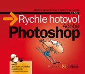 Adobe Photoshop Rychle hotovo!