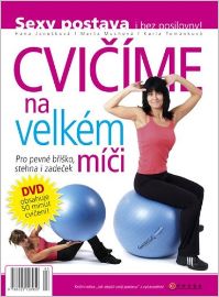 Cvičení na míči - časopisecký speciál