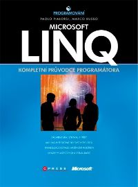 LINQ - kompletní průvodce programátora
