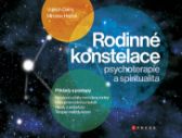 Rodinné konstelace - psychoterapie a spiritualita