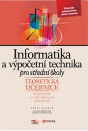 Informatika a výpočetní technika pro SŠ