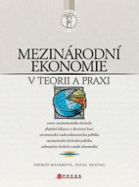 Mezinárodní ekonomie v teorii a praxi