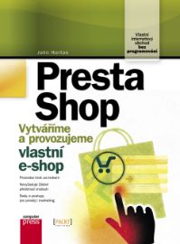 Presta Shop - Vytváříme a provozujeme vlastní e-shop