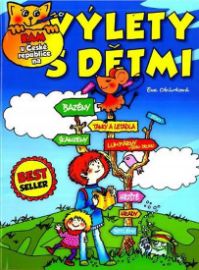 Výlety s dětmi - nové rozšířené vydání