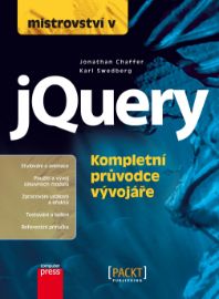 Mistrovství v jQuery - Kompletní průvodce vývojáře