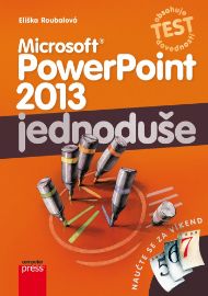 Microsoft PowerPoint 2013 jednoduše